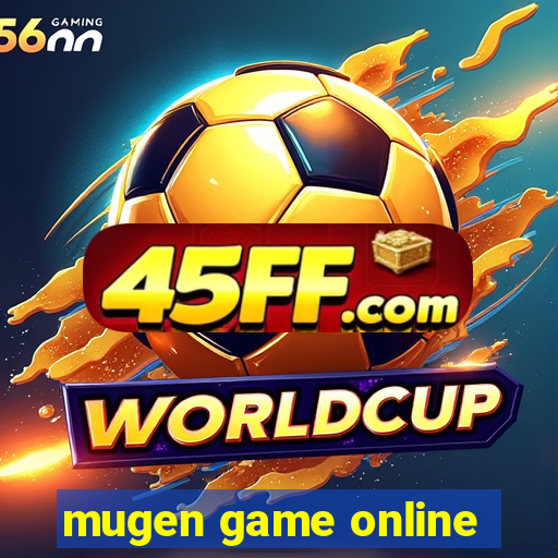 mugen game online